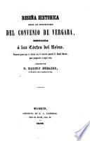 Reseña historica sobre los preliminares del Convenio de Vergara, dedicada á las Córtes del Reino