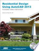 Residential Design Using AutoCAD 2013