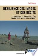 Résilience des images et des récits