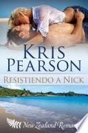 Resistiendo a Nick