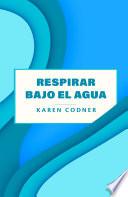 Respirar bajo el agua