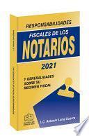 Responsabilidades Fiscales de los Notarios 2021