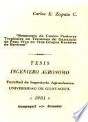 Respuestas de Cuatro Pasturas Tropicales en Términos de Ganancia de Peso Vivo en Tres Grupos Raciales Bovinos