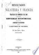 Resultados en Inglaterra y Francia del tratado de comercio de 1860