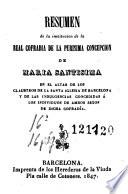 Resumen de la institucion de la Real Cofradia de la Purisima Concepcion de Maria Santisima