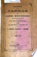 Resúmen de las tareas de la Academia Médico-Quirúrgica Matritense, en el año académico de 1864, leido en la sesion aniversario de 5 de Febrero de 1865 por el Secretario general D. Lorenzo Fernandez