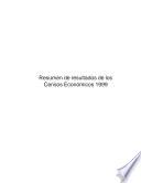 Resumen de los resultados de los Censos Económicos 1999