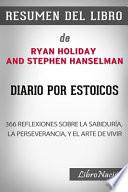 Resumen Del Libro Diario por Estoicos