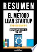 Resumen - El Metodo Lean Startup (The Lean Startup)