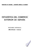 Résumenes Mensuales de la Estadistica del Comercio Exterior de España