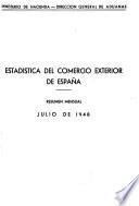 Résumenes Mensuales de la Estadistica del Comercio Exterior de España