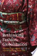Rethinking Fashion Globalization