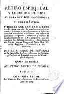 Retiro espiritual y locución de Dios al corazón del Sacerdote y eclesiástico y demás que aspiran a este estado