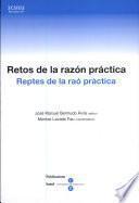 Retos de la razón práctica