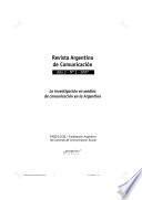 Revista Argentina de Comunicacion Ano - No 2 - 2007 La investigacion en medios de comunicacion en la Argentina
