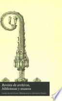 Revista de archivos, bibliotecas y museos