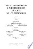 Revista de derecho y jurisprudencia y gaceta de los tribunales
