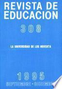 Revista de educación nº 308. La universidad de los noventa