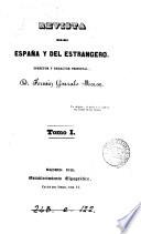 Revista de España y del estrangero. Dir. y red. principal, F. Gonzalo Moron