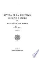 Revista de la biblioteca, archivo y museo del Ayuntamiento de Madrid