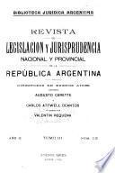 Revista de legislación y jurisprudencia nacional y provincial de la República Argentina