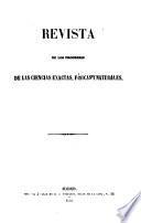 Revista de los progresos de las ciencias exactas, físicas y naturales