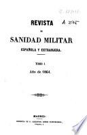 Revista de sanidad militar española y extranjera