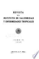 Revista del Instituto de Salubridad y Enfermedades Tropicales