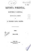 Revista Forestal Económica y agricola