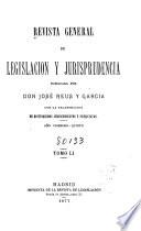 Revista general de legislación y jurisprudencia