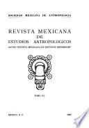 Revista mexicana de estudios antropológicos