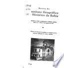 Revista trimensal do Instituto Geografico e Historico da Bahia