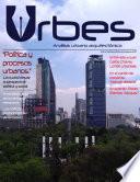 Revista Urbes. Año 2. Número 5. Política y procesos urbanos