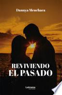 Reviviendo el pasado