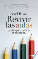 Revivir las aulas