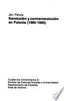 Revolucción y contrarrevolucción en Polonia (1980-1983)