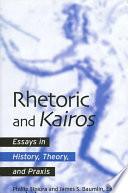 Rhetoric and Kairos