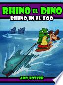 Rhino el Dino - Rhino en el Zoo