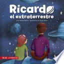 Ricardo, el extraterrestre