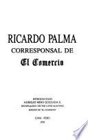 Ricardo Palma, corresponsal de el Comercio