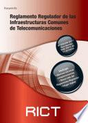 RICT 4/E REGLAMENTO REGULADOR INFRAESTRUCT.COMUNES TELECOMU.