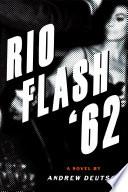 Rio Flash ’62