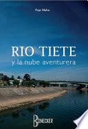 Río Tiete y La Nube Aventurera