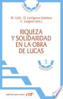 Riqueza y solidaridad en la obra de Lucas