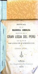 Ritual de la masonería simbólica decretado por la Gran Logia del Perú