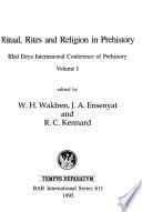 Ritual Rites and Religion in Prehistory