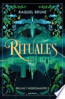 Rituales (Brujas y nigromantes 2)