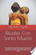 Rituales con Santa Muerte