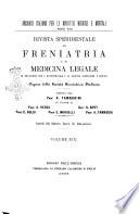 Rivista sperimentale di freniatria e di medicina legale in relazione con l'antropologia e le scienze giuridiche e sociali