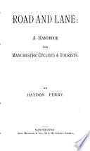Road and lane: a handbook for Manchester cyclists & tourists